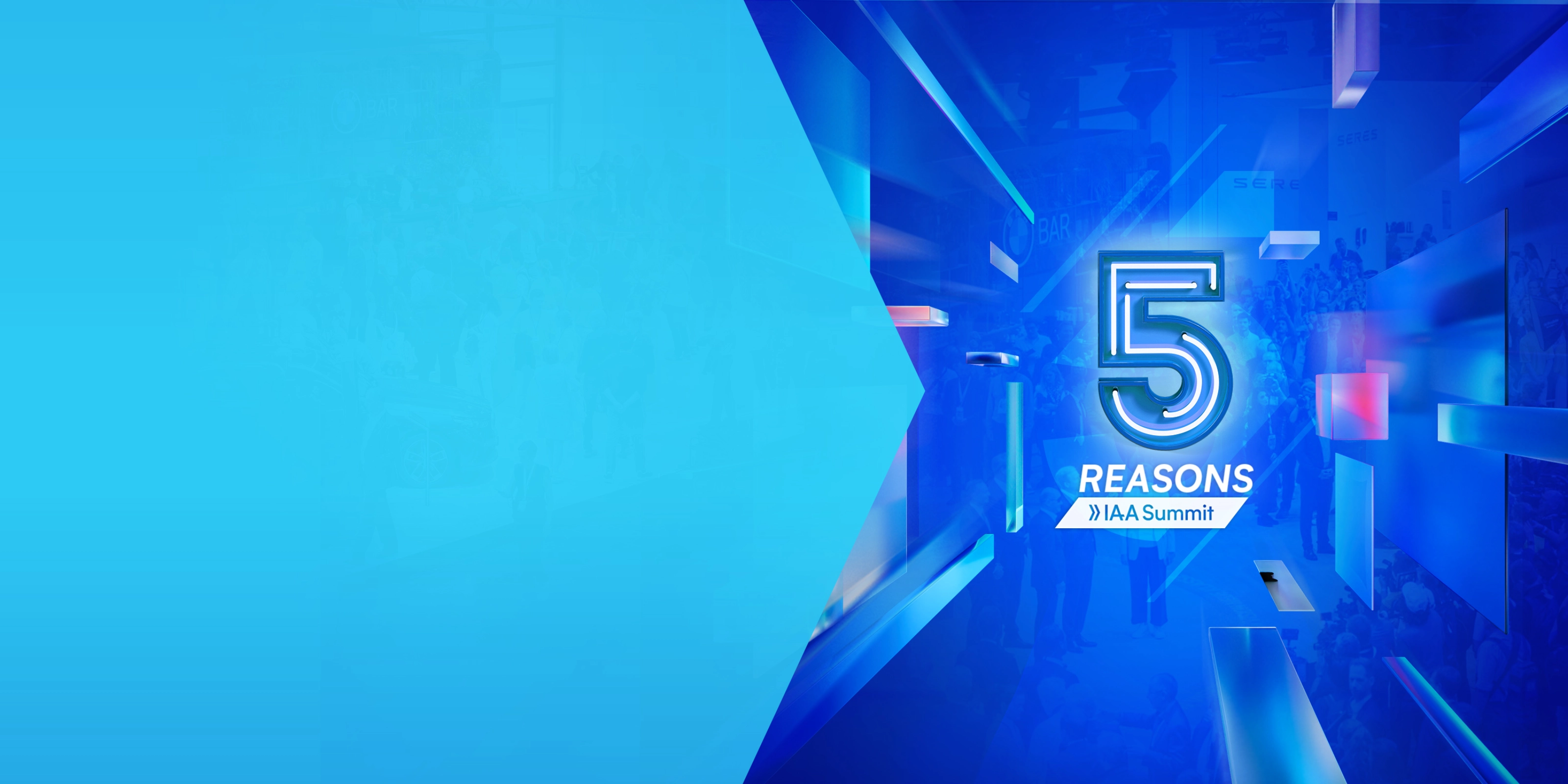 Hintergrund mit der Überschrift „5 Reasons“ für den IAA Summit, zeigt eine große Neon-Zahl 5 auf blauem Hintergrund mit abstrakten Formen und angedeutetem Messepublikum.