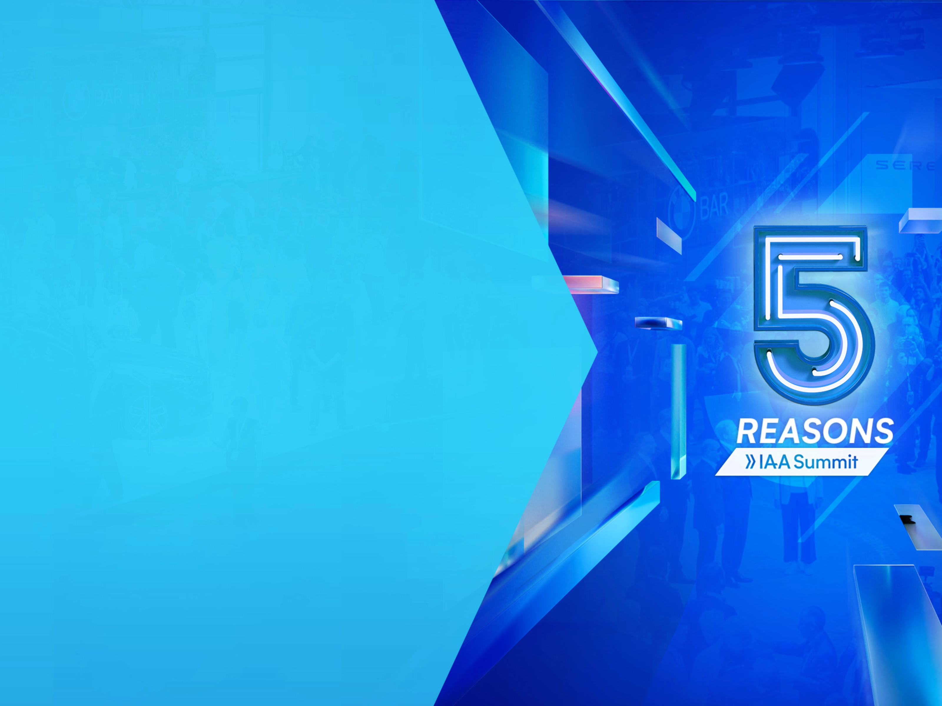 Hintergrund mit der Überschrift „5 Reasons“ für den IAA Summit, zeigt eine große Neon-Zahl 5 auf blauem Hintergrund mit abstrakten Formen und angedeutetem Messepublikum.