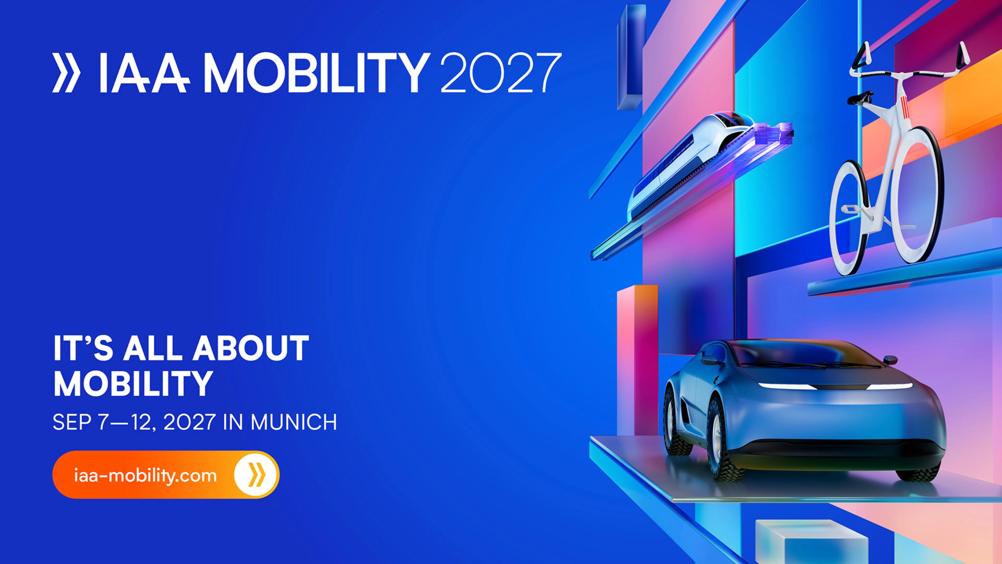 Key visual for IAA MOBILITY 2027 with the event date and slogan, featuring futuristic 3D illustrations of a train, bicycle and electric car on a blue and colorful background.