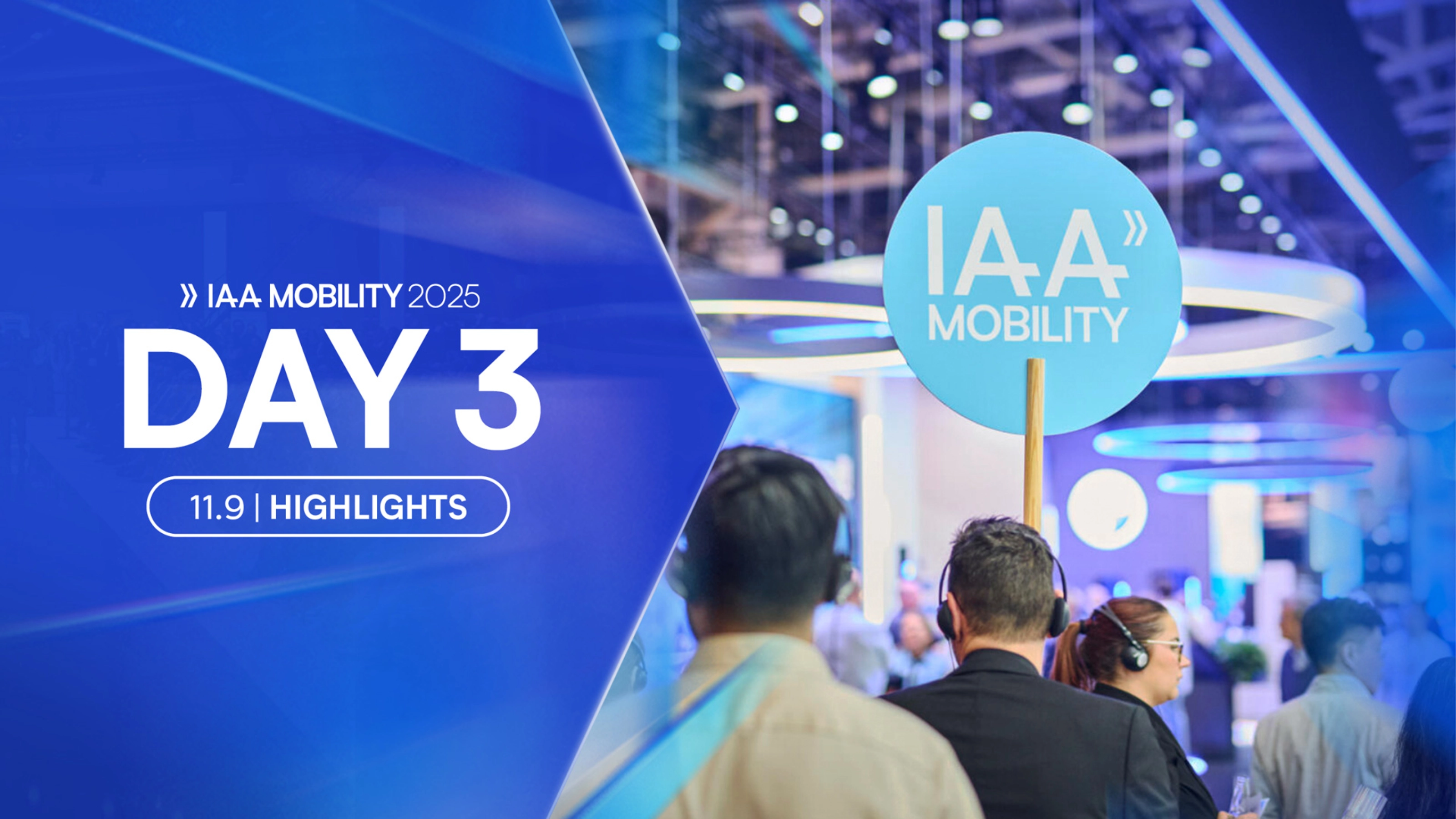 Menschen mit Headsets auf der IAA MOBILITY 2025, daneben ein großes „Tag 3“-Banner.
