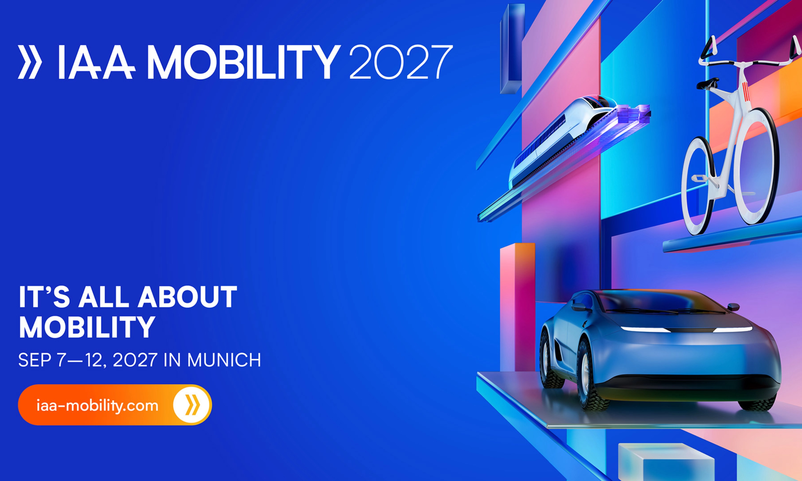 Key visual for IAA MOBILITY 2027 with the event date and slogan, featuring futuristic 3D illustrations of a train, bicycle and electric car on a blue and colorful background.
